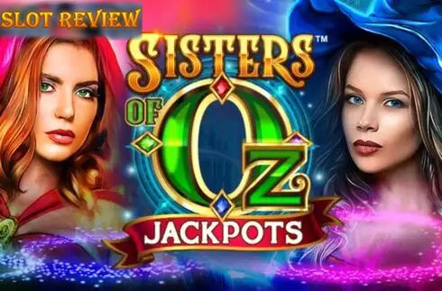 Sisters of Oz Jackpots slot